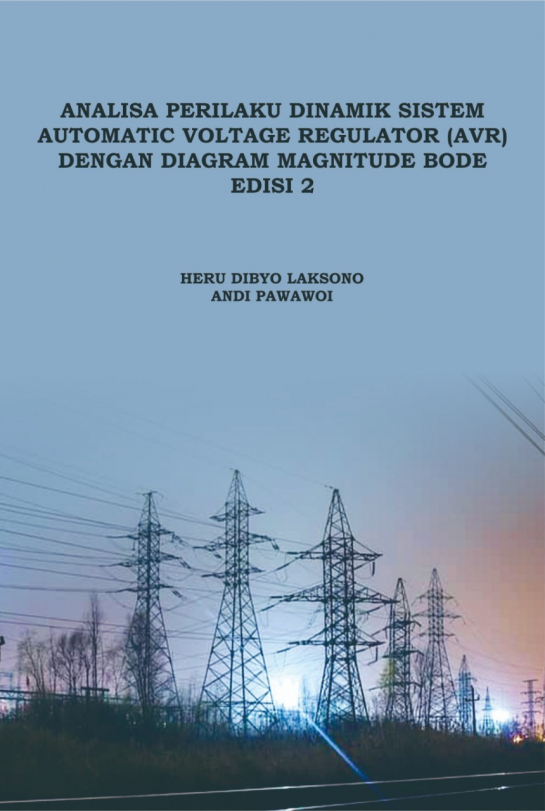 Analisa Perilaku Dinamik Sistem Automatic Voltage Regulator (AVR) Dengan Diagram Magnitude Bode Edisi 2