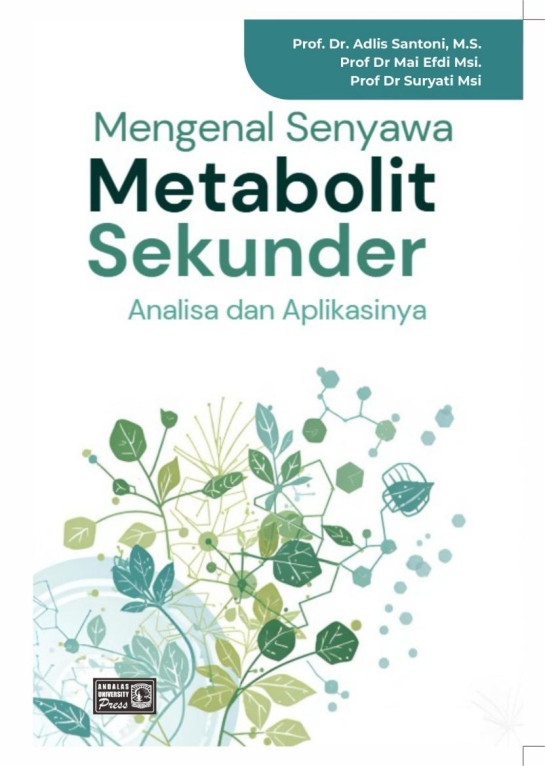 Mengenal Senyawa Metabolit Sekunder : Analisis dan Aplikasinya