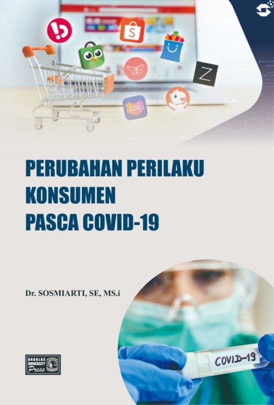 Perubahan Perilaku Konsumen Pasca Covid 19