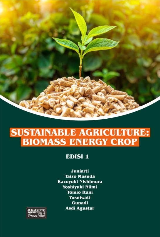Sustainable Agriculture : Biomass Energy Crop, Edisi I