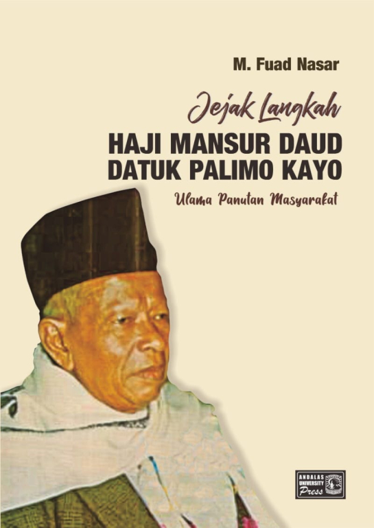 Jejak Langkah Haji Mansur Daud Palimo Kayo