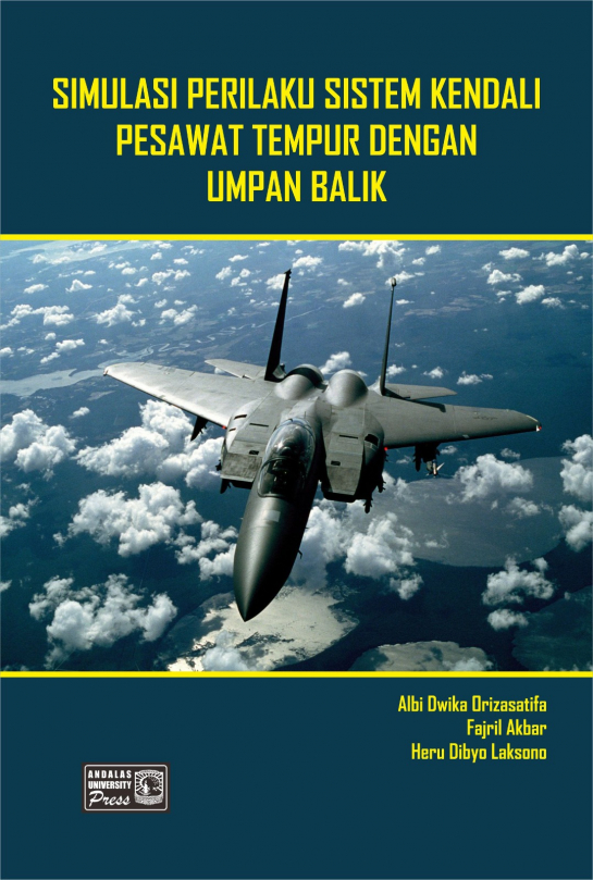 Simulasi Perilaku Sistem Kendali Pesawat Tempur Dengan Umpan Balik