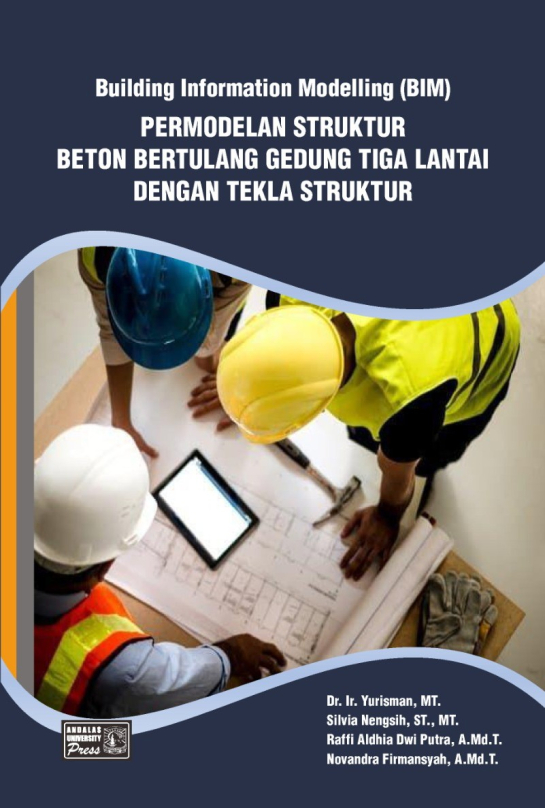 Building Information Modelling (BIM) Permodelan Struktur Beton Bertulang Gedung Tiga Lantai Dengan Tekla Struktur