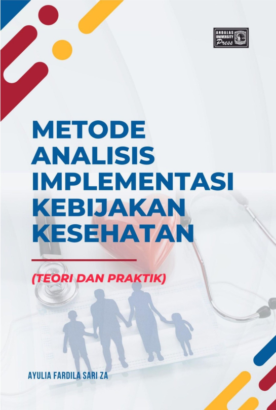 Metode Analisis Implementasi Kebijakan Kesehatan (Teori dan Praktik)