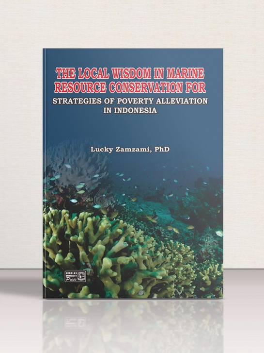 The Local Wisdom in Marine Resource Conservation For Strategies of Poverty Alleviation in Indonesia