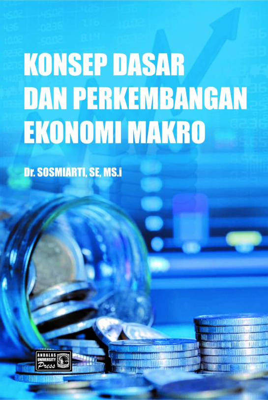 Konsep Dasar dan Perkembangan Ekonomi Makro