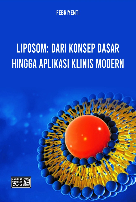 Liposom : Dari Konsep Dasar Hingga Aplikasi Klinis Modern