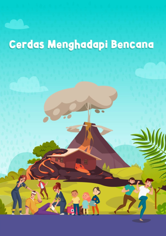 Cerdas Menghadapi Bencana