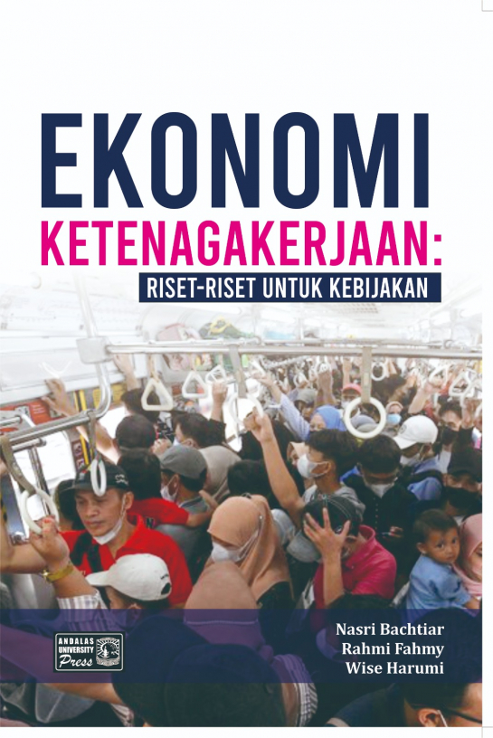 Ekonomi Ketenagakerjaan : Riset-Riset Untuk Kebijakan