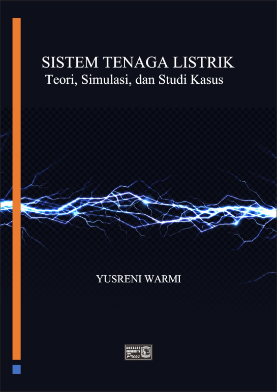 Buku Sistem Tenaga Listrik : Teori, Simulasi dan Studi Kasus