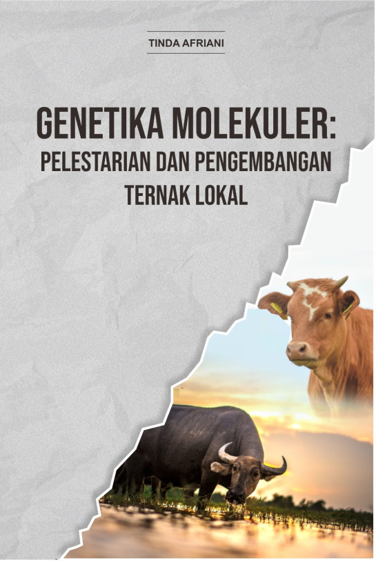 Genetik Molekuler : Pelestarian dan Pengembangan Ternak Lokal