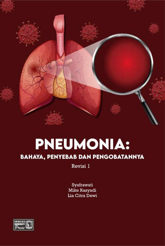 Pneumonia : Bahaya, Penyebab dan Pengobatannya Revisi 1