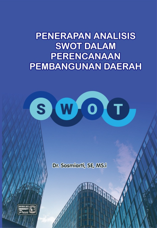 Penerapan Analisis SWOT Dalam Perencanaan Pembangunan Daerah
