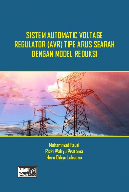 Sistem Automatic Voltage Regulator (AVR) Tipe Arus Searah Dengan Model Reduksi