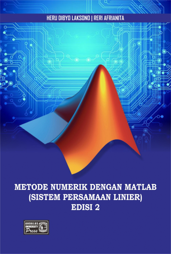 Metode Numerik Dengan Matlab (Sistem Persamaan Linier) Edisi 2