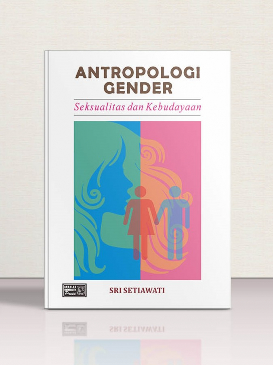 Antropologi Gender: Seksualitas dan Kebudayaan