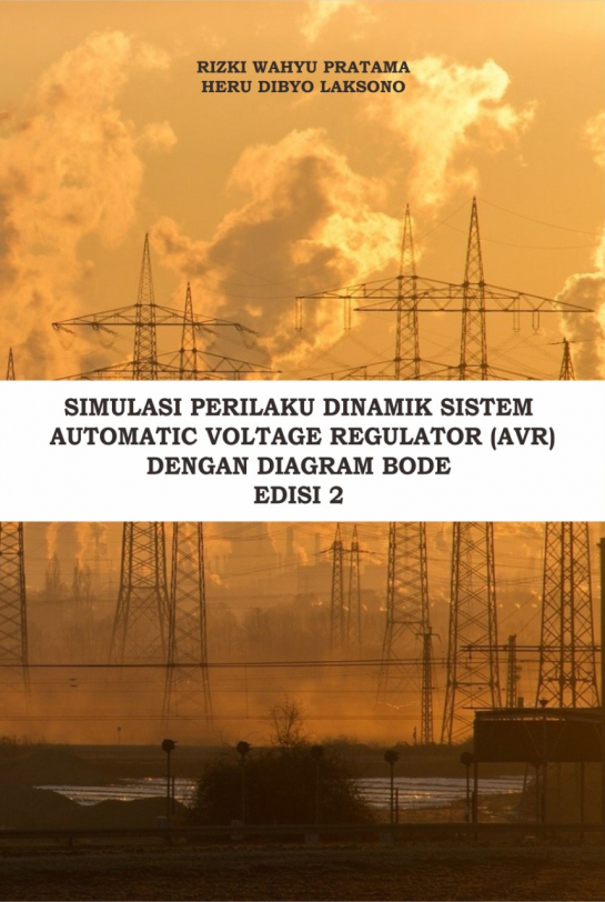 Simulasi Perilaku Dinamik Sistem Automatic Voltage Regulator (AVR) Dengan Diagram Bode Edisi 2