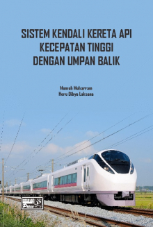 Sistem Kendali Kereta Api Kecepatan Tinggi Dengan Umpan Balik