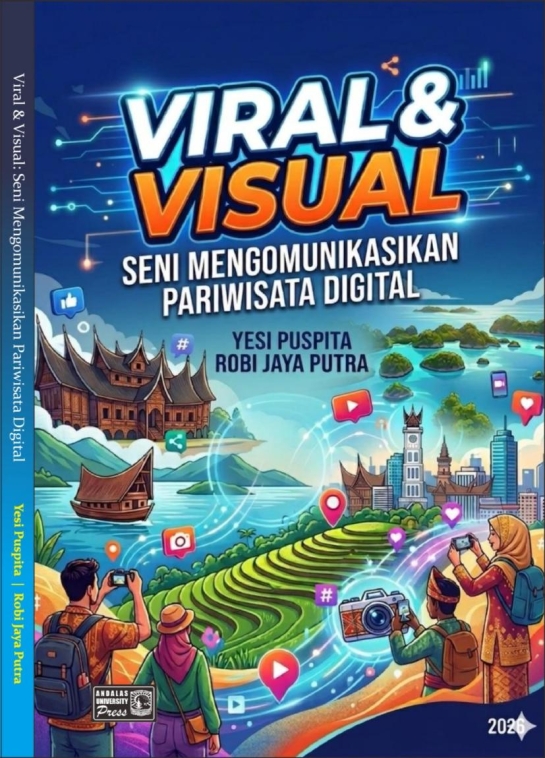 Viral &amp; Visual : Seni Mengomunikasikan Pariwisata Digital