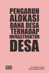 Pengaruh Alokasi Dana Desa Terhadap Infrastruktur Desa