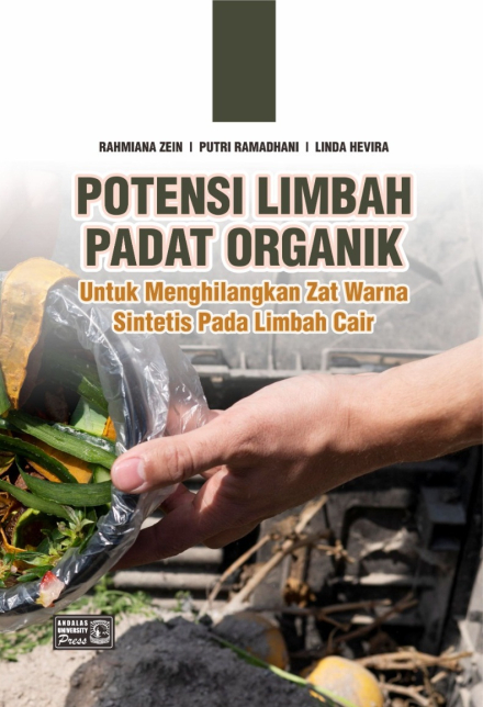 Potensi Limbah Padat Organik Untuk Menghilangkan Zat Warna Sintetis Pada Limbah Cair