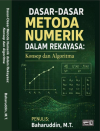 Dasar-Dasar Metoda Numerik Dalam Rekayasa : Konsep dan Algoritma