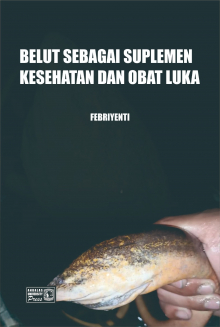 Belut Sebagai Suplemen Kesehatan dan Obat Luka