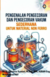 Pengenalan Pengecoran dan Pengecoran Vakum Sederhana Untuk Material Non Ferro