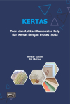 Kertas : Teori dan Aplikasi Pembuatan Pulp dan Kertas Dengan Proses Soda