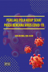 Perilaku Pola Hidup Sehat Pasca Bencana Virus Covid-19
