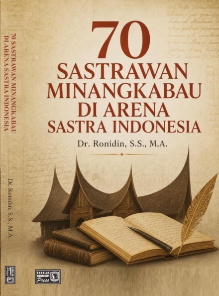 70 Sastrawan Minangkabau di Arena Sastra Indonesia