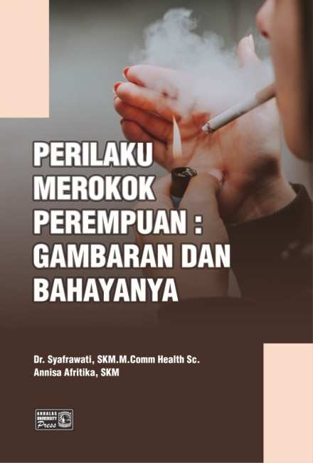 Perilaku Merokok Perempuan : Gambaran dan Bahayanya