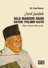 Jejak Langkah Haji Mansur Daud Palimo Kayo