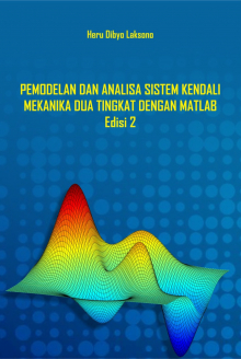 Pemodelan dan Analisa Sistem Kendali Mekanika Dua Tingkat Dengan Matlab Edisi-2