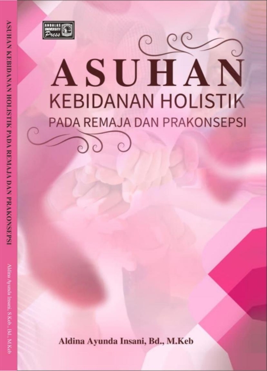 Asuhan Kebidanan Holistik Pada Remaja dan Prakonsepsi