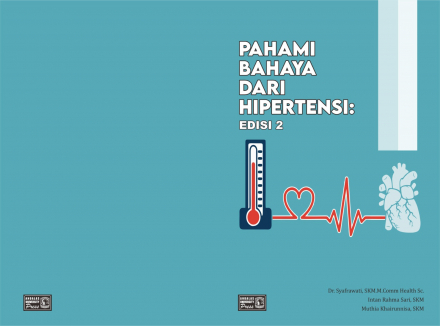 Pahami Bahaya Dari Hipertensi : Edisi 2