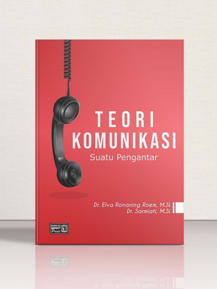 Teori Komunikasi: Suatu Pengantar