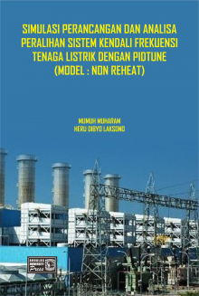 Simulasi Perancangan dan Analisa Peralihan Sistem Kendali Frekuensi Tenaga Listrik Dangan PIDTune (Model : Non Reheat)