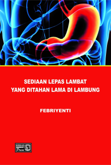 Sediaan Lepas Lambat Yang Ditahan Lama di Lambung