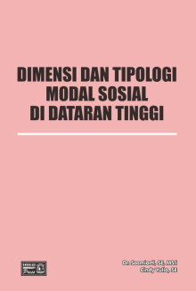 Dimensi dan Tipologi Modal Sosial di Dataran Tinggi