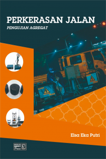 Perkerasan Jalan : Pengujian Agregat
