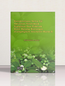 Karakterisasi Serta Uji Aktivitas Sitotoksik Simplisia dan Esktrak  Kulit Batang Bintangor (Calophyllum Soulattri Burm. f.)