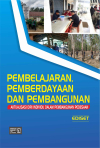 Pembelajaran, Pemberdayaan dan Pembangunan Aktualisasi Diri Individu Dalam Pembangunan Pedesaan