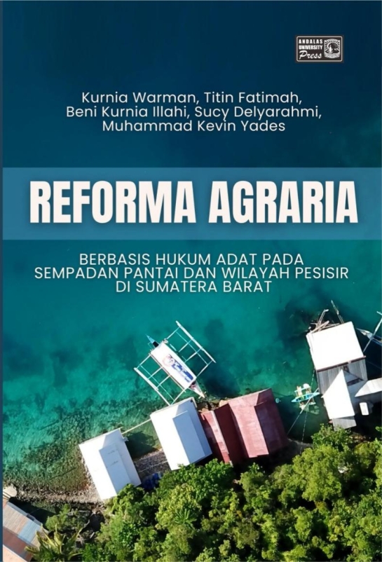 Reformasi Agraria Berbasis Hukum Adat Pada Sempadan Pantai dan Wilayah Pesisir di Sumatera Barat