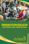 Pembangunan Pertanian Berkelanjutan Dalam Perspektif Sosial, Ekonomi dan Politik