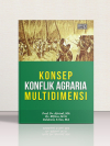 Konsep Konflik Agraria Multidimensi