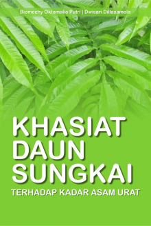 Khasiat Daun Sungkai Terhadap Kadar Asam Urat
