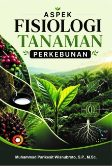 Aspek Fisiologi Tanaman Perkebunan