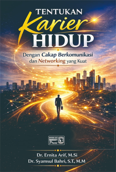 Tentukan Karier Hidup Dengan Cakap Berkomunikasi dan Networking yang kuat