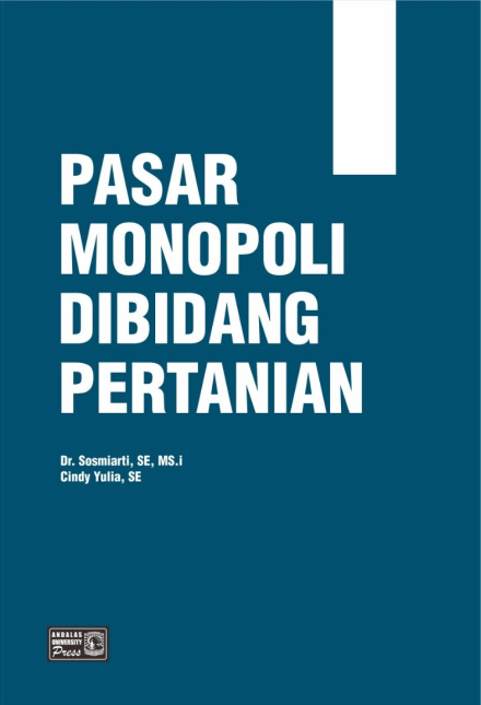 Pasar Monopoli Dibidang Pertanian